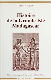 Cover of: Histoire de la grande isle Madagascar