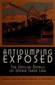Cover of: Antidumping exposed by Brink Lindsey
