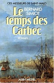 Cover of: Le temps des Carbec by Bernard Simiot