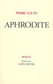 Cover of: Aphrodite by Pierre Louÿs
