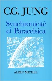 Synchronicité et Paracelsica by Carl Gustav Jung