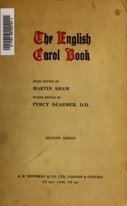Cover of: The English Carol Book by music ed. by Martin Shaw, words ed. by Percy Dearmer.