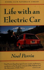 Cover of: Life with an electric car by Noel Perrin