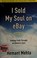 Cover of: I sold my soul on eBay
