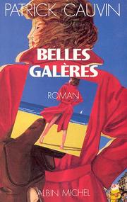 Cover of: Belles galères: roman