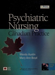 Cover of: Psychiatric nursing for Canadian practice by Wendy Austin