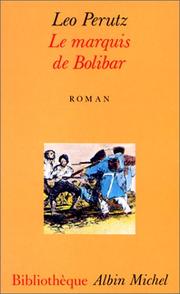 Cover of: Le marquis de Bolibar by Leo Perutz