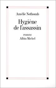 Cover of: Hygiène de l'assassin