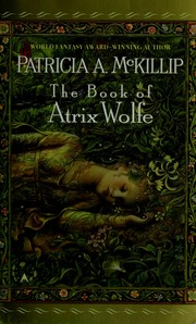 Cover of: The book of Atrix Wolfe