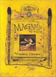Cover of: Magasin zinzin, pour fêtes et anniversaires  by Frédéric Clément