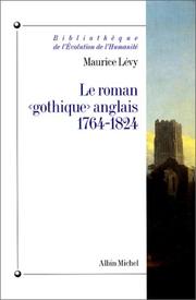 Cover of: Le roman "gothique" anglais, 1764-1824 by Maurice Lévy