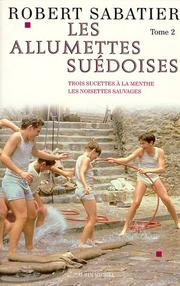 Cover of: Les allumettes suédoises by Robert Sabatier, Robert Sabatier