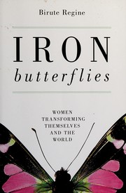 Cover of: Iron butterflies by Birute Regine
