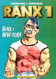 Cover of: Ranx tome 1  by Stefano Tamburini, Tanino Liberatore