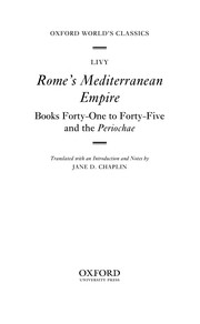 Cover of: ROME'S MEDITERRANEAN EMPIRE: BOOKS FORTY-ONE TO FORTY-FIVE AND THE PERIOCHAE; TRANS. BY JANE D. CHAPLIN.