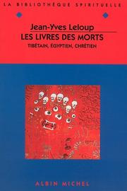 Cover of: Les Livres des morts by Jean-Yves Leloup