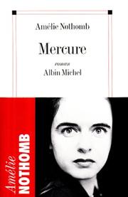 Cover of: Mercure by Amélie Nothomb