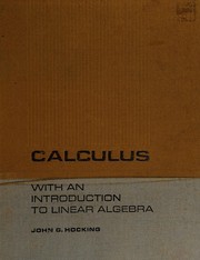 Cover of: Calculus; with an introduction to linear algebra by John G. Hocking