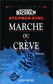 Cover of: Marche ou crève, nouvelle édition by Stephen King