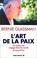 Cover of: L'Art de la paix 