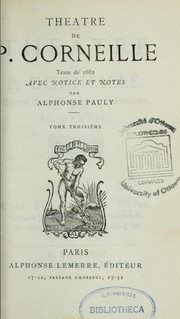 Cover of: Théâtre de P. Corneille: texte de 1682