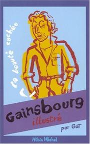 Cover of: Gainsbourg illustré  by Serge Gainsbourg, Yves Got, Amélie Nothomb