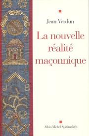 Cover of: La Nouvelle Réalité maçonnique by Jean Verdun