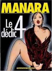 Cover of: Le Déclic, tome 4 by Milo Manara