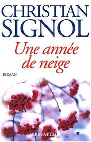 Cover of: Une année de neige: roman