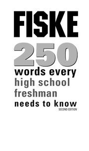 Cover of: Fiske 250 words every high school freshman needs to know