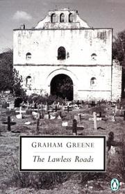 Cover of: The Lawless Roads (Twentieth-Century Classics) by Graham Greene