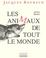 Cover of: Les animaux de tout le monde