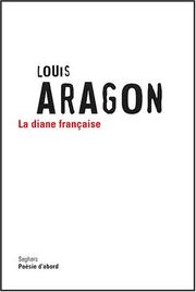 Cover of: La diane française by Louis Aragon, Louis Aragon