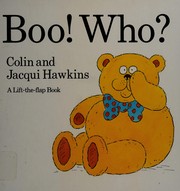 Cover of: Boo! Who? by Hawkins, Colin.