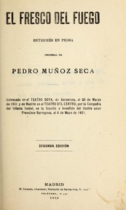 Cover of: El fresco del fuego: entreme s en prosa