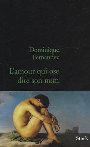 Cover of: L' amour qui ose dire son nom: art et homosexualité