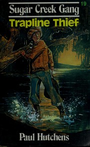 Cover of: The Trapline Thief (Sugar Creek Gang)