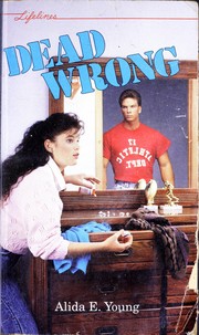 Cover of: Dead Wrong by Alida E. Young