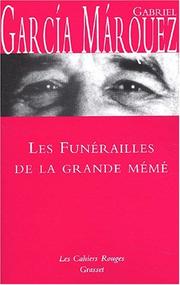 Cover of: Les funérailLes de la grande-même by Gabriel García Márquez