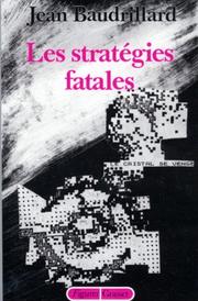 Cover of: Les stratégies fatales by Jean Baudrillard