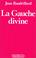 Cover of: La gauche divine