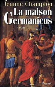 Cover of: La Maison Germanicus: roman