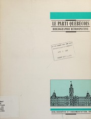 Cover of: Le Parti québécois: bibliographie rétrospective