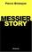 Cover of: Messier Story