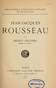 Cover of: Jean-Jacques Rousseau by Ernest Antoine Aimé Léon Baron Seillière