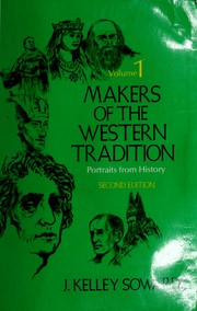 Cover of: The Makers of the Western Tradition by J. Kelley Sowards