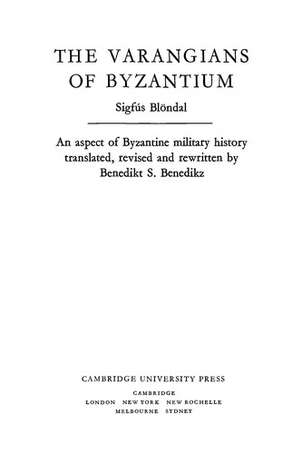 The Varangians of Byzantium by Benedict Benedikz