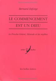 Cover of: Le commencement est un dieu: un itinéraire mythologique