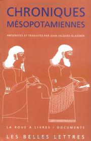 Cover of: Chroniques mésopotamiennes by Jean-Jacques Glassner