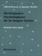 Dictionnaire etymologique de la langue latine (4e ed.) by a. a. /Meillet Ernout